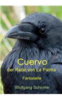 Cuervo - der Rabe von La Palma
