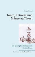 Tonto, Rotwein und Mäuse auf Toast: Ein Kater plaudert aus dem Nähkästchen