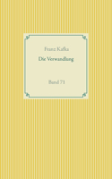Die Verwandlung: Band 71