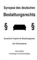 Synopse des deutschen Bestattungsrechts