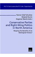 Conservative Parties and Right-Wing Politics in North America