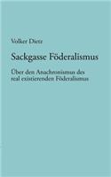 Sackgasse Föderalismus