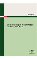 Biomonitoring an Kiefernnadeln im Rhein-Erft-Kreis