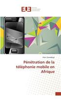 Pénétration de la Téléphonie Mobile En Afrique