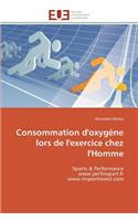Consommation d'Oxygène Lors de l'Exercice Chez l'Homme