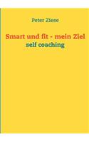 Smart und fit - mein Ziel