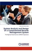 System Analysis and Design of a Computerized Records Management System