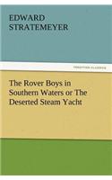 The Rover Boys in Southern Waters or the Deserted Steam Yacht