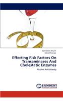 Effecting Risk Factors On Transaminases And Cholestatic Enzymes