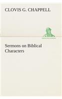 Sermons on Biblical Characters