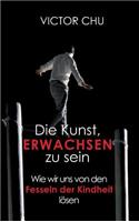 Kunst, Erwachsen Zu Sein