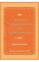 Wie man Tugenden entwickelt und Laster ueberwindet