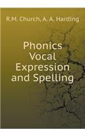 Phonics Vocal Expression and Spelling
