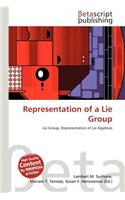 Representation of a Lie Group: (English)