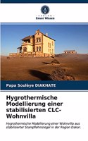 Hygrothermische Modellierung einer stabilisierten CLC-Wohnvilla