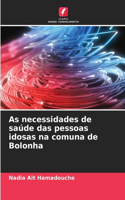 As necessidades de saúde das pessoas idosas na comuna de Bolonha