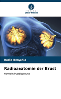 Radioanatomie der Brust