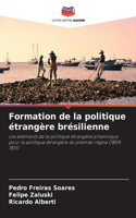 Formation de la politique étrangère brésilienne