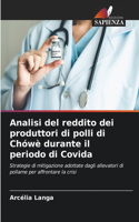 Analisi del reddito dei produttori di polli di Chówè durante il periodo di Covida