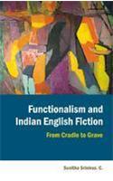 Functionalism and Indian English Fiction