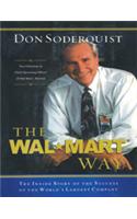 The Wal-Mart Way : The Inside Story of the Success of the World's Largest Company