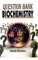 Question Bank Biochemistry