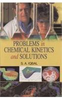 Problems in Chemical Kinetics and Solutions