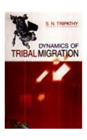 Dynamics Of Tribal Migration