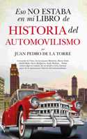 Eso No Estaba En Mi Libro de Historia del Automovilismo