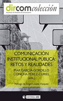 Comunicacion institucional publica: Retos y realidades