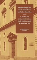 El espanol del Kahal Kados de Pisa: estudio linguistico y edicion del mamotreto n.o 0457