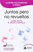 Juntos pero no revueltos: La familia emocionalmente ecologica
