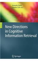 New Directions in Cognitive Information Retrieval