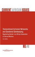 Transnational Activism Networks and Gendered Gatekeeping