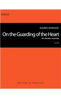 On the Guarding of the Heart