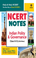 NCERT Notes Indian Polity & Governance Class 6-12 (Old+New) for UPSC, State PSC and Other Competitive Exams