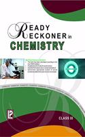 Ready Reckoner In Chemistry XI