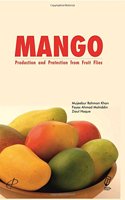 MANGO PRODUCTION AND PROTECTION FROM FRUIT FLIES