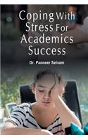 Coping with Stress for Academics Success