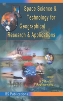 Space Science and Technology for Geographical Research and Applications