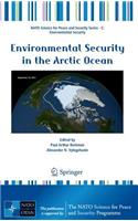 Environmental Security in the Arctic Ocean