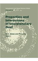 Properties and Interactions of Interplanetary Dust