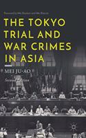Tokyo Trial and War Crimes in Asia