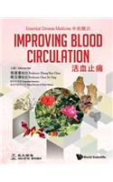 Essential Chinese Medicine - Volume 3: Improving Blood Circulation