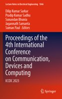 Proceedings of the 4th International Conference on Communication, Devices and Computing