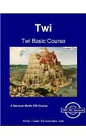 Twi Basic Course - Student Text