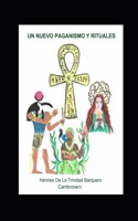 Un nuevo paganismo y rituales