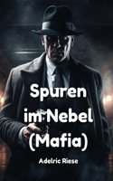 Spuren im Nebel (Mafia)