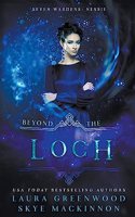 Beyond the Loch