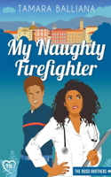 My Naughty Firefighter: (2 Rossi Brothers)